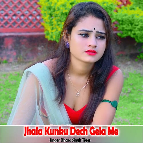 Jhala Kunku Dech Gela Me