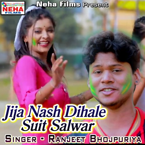 Jija Nash Dihale Suit Salwar