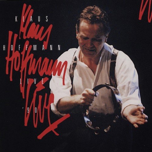 Klaus Hoffmann Live '90