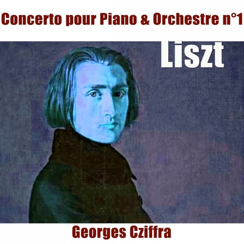 Liszt: Concerto pour piano No. 1_poster_image