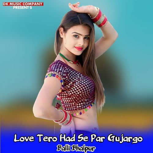 Love Tero Had Se Par Gujargo