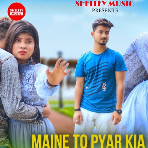 Maine To Pyaar kiya