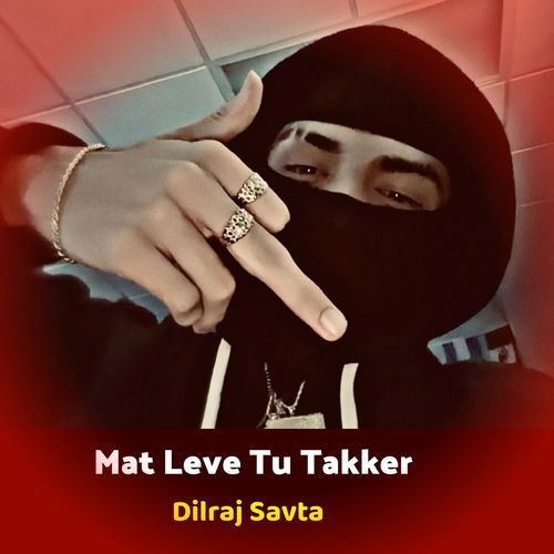 Mat Leve Tu Takker