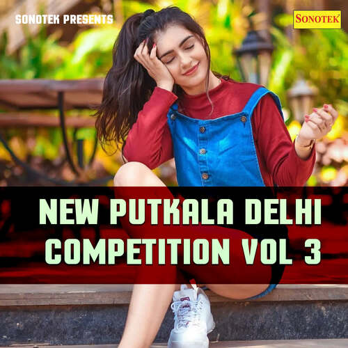New Putkala Delhi Competition 99 Vol 3