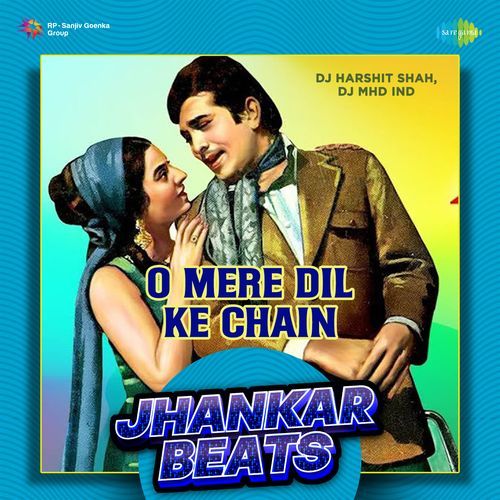 O Mere Dil Ke Chain - Jhankar Beats