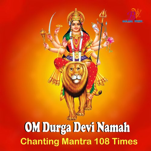 OM DURGA DEVI NAMAH MANTRA CHANTING 108 TIMES