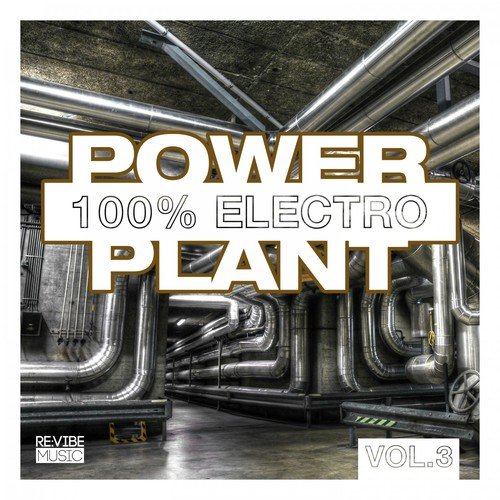 Power Plant - 100% Electro Vol. 3