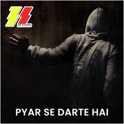 Pyar Se Darte Hai-BRJaQj9kQGQ