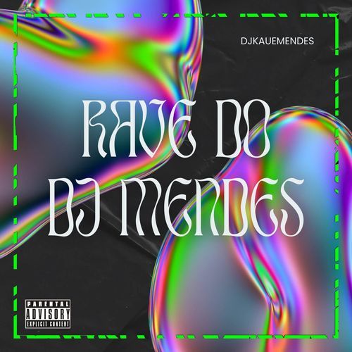 RAVE DO DJ MENDES cover art