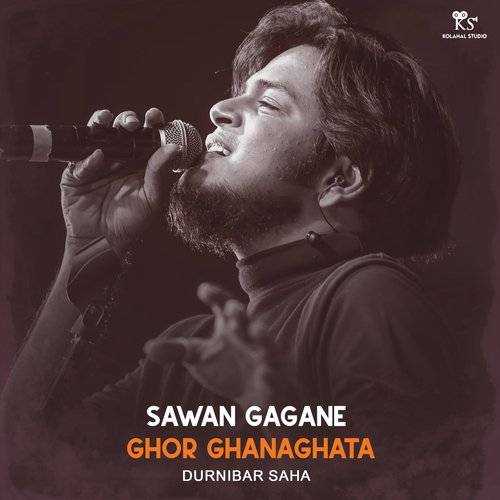 Sawan Gagane Ghor Ghanaghata