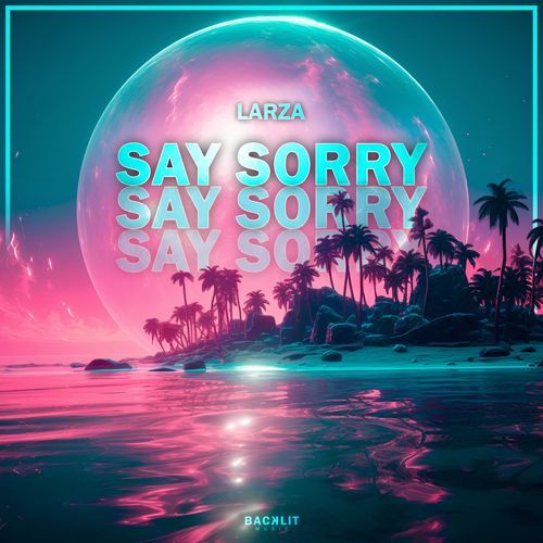 Say Sorry