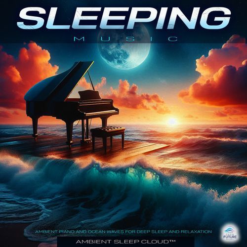 Sleeping Music: Ambient Piano and Ocean Waves For Deep Sleep and Relaxation