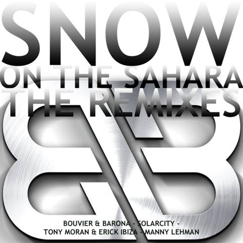 Snow on the Sahara (Tony Moran & Erick Ibiza 2021 Big Room Mix)