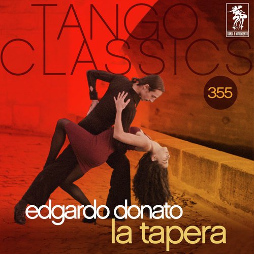 Tango Classics 355: La Tapera (Historical Recordings)