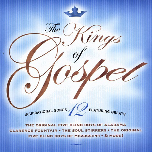 The Kings & Queens Of Gospel