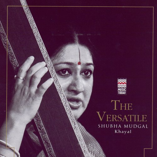 The Versatile Shubha Mudgal - Khayal