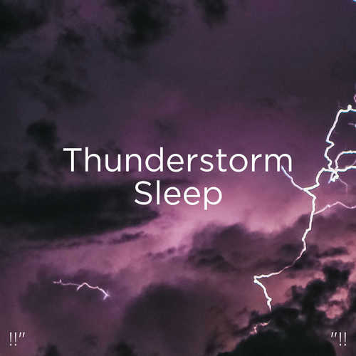 Thunderstorm Sleep "!! Songs Download Free Online Songs JioSaavn