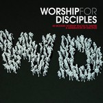 Worship For Disciples