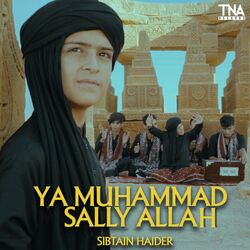 Ya Muhammad Sally Allah-KVwefRtcbXI