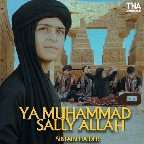 Ya Muhammad Sally Allah