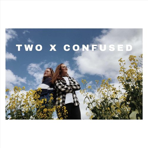 two x confused