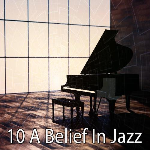 10 A Belief in Jazz