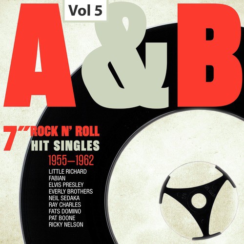 A & B 7" Rock 'N' Roll Hit Singles, Vol. 5