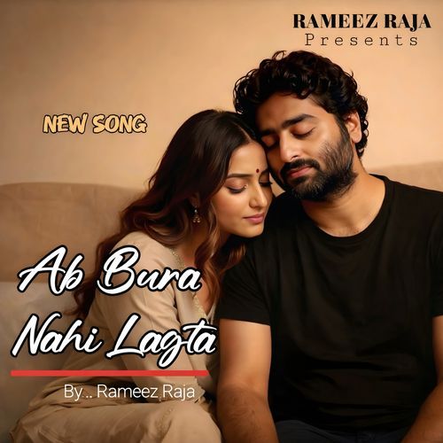 Ab Bura Nahi Lagta (Sad Song)