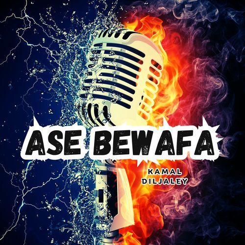 Ase Bewafa