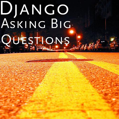 Asking Big Questions