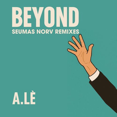 Beyond (Seumas Norv Remix) cover art