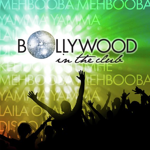 Bollywood In The Club