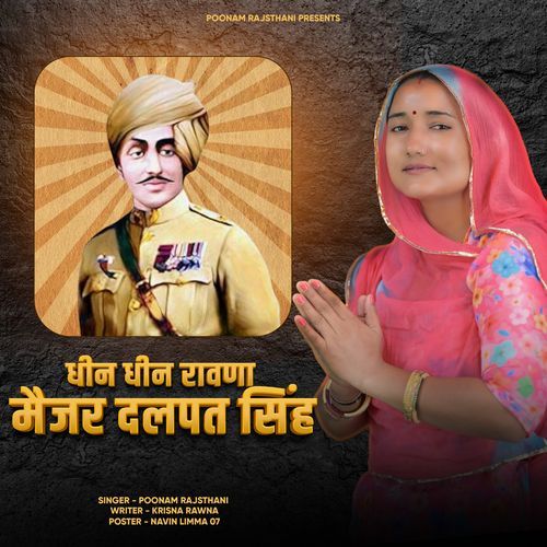 Dheen Dheen Ravna Mejor Dalpat Singh