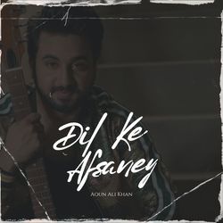 Dil Ke Afsaney-NCU,SA5DQmE