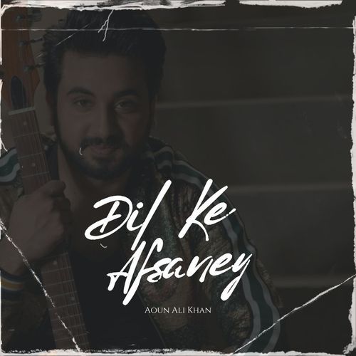 Dil Ke Afsaney