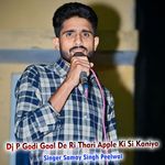 Dj P Godi Gaal De Ri Thari Apple Ki Si Kaniya artwork