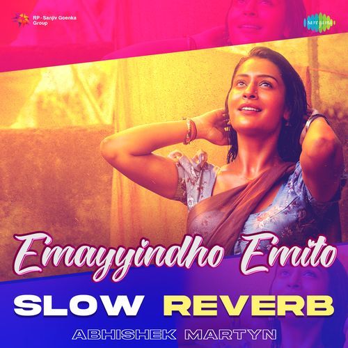 Emayyindho Emito - Slow Reverb