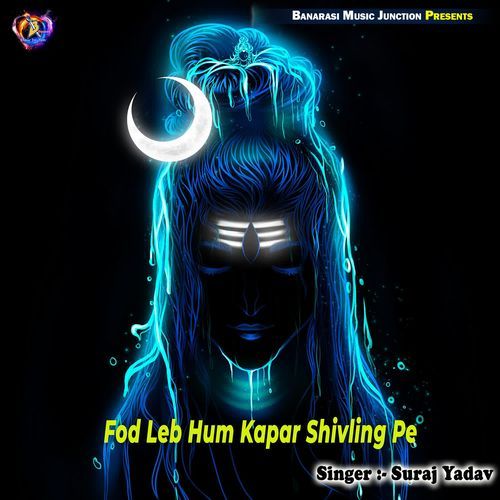 Fod Leb Hum Kapar Shivling Pe