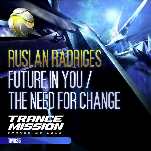 Future In You / The Need For Change