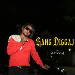 Gang Diggaj by Mr. DIGGAJ