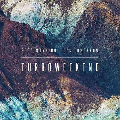 Turboweekend – I Forgot Lyrics