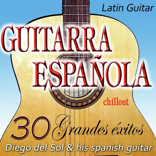 Guitarra Española Chill Out (Chill out Spanish Guitar)