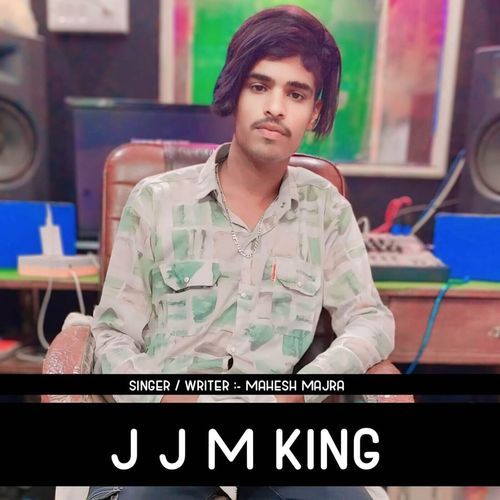 J J M King