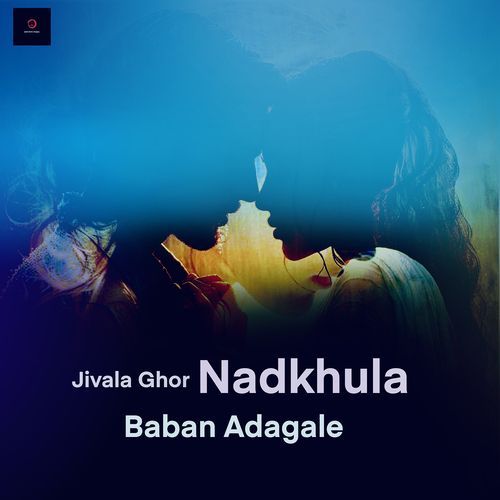 Jivala Ghor Nadkhula