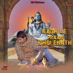 KADH LE PRAAN BHOLENATH-AhAZYBNKf0M