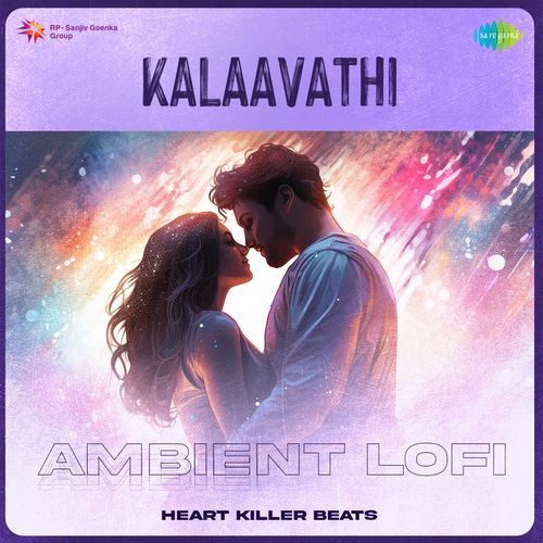 Kalaavathi - Ambient Lofi