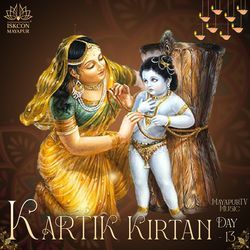 Kartik Kirtan Day 13