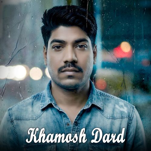 Khamosh Dard