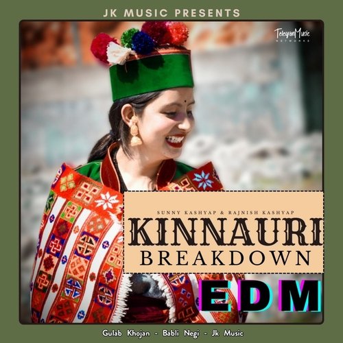 Kinnauri Breakdown EDM