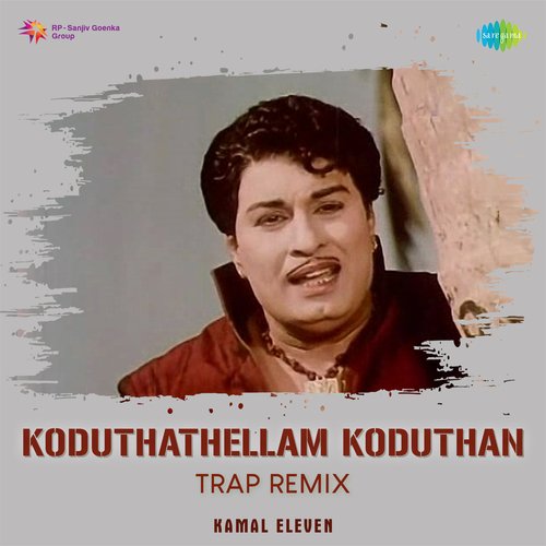 Koduthathellam Koduthan - Trap Remix